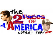 2 Faces of America Comedy Tour